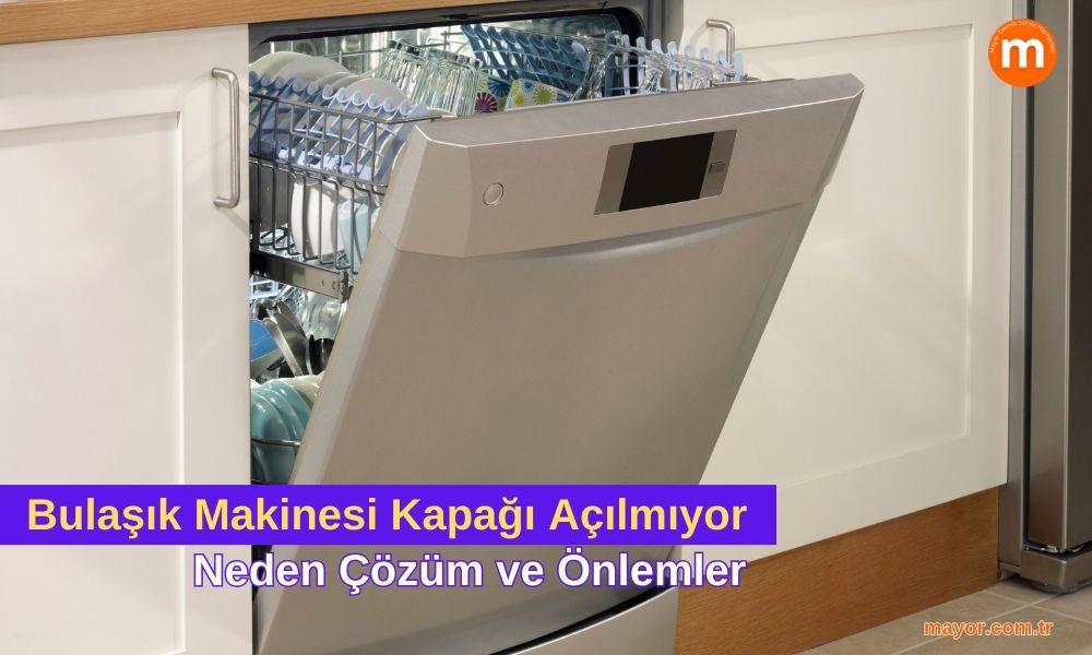 Ariston Bulaşık Makinesi Kapağı Açılmıyor